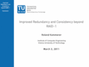 Improved Redundancy and Consistency beyond RAID 1 by Roland Kammerer and Benedikt Huber, TU Vienna