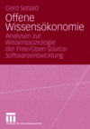 Book Cover of Gerd Sebald: Offene Wissensökonomie